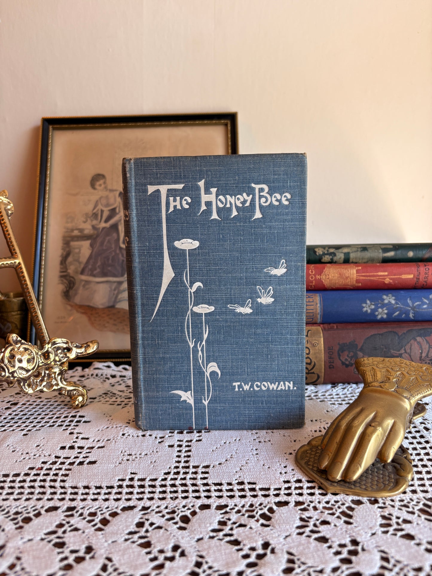1904 The Honey Bee: Its Natural History, Anatomy, and Physiology by T. W. Cowan