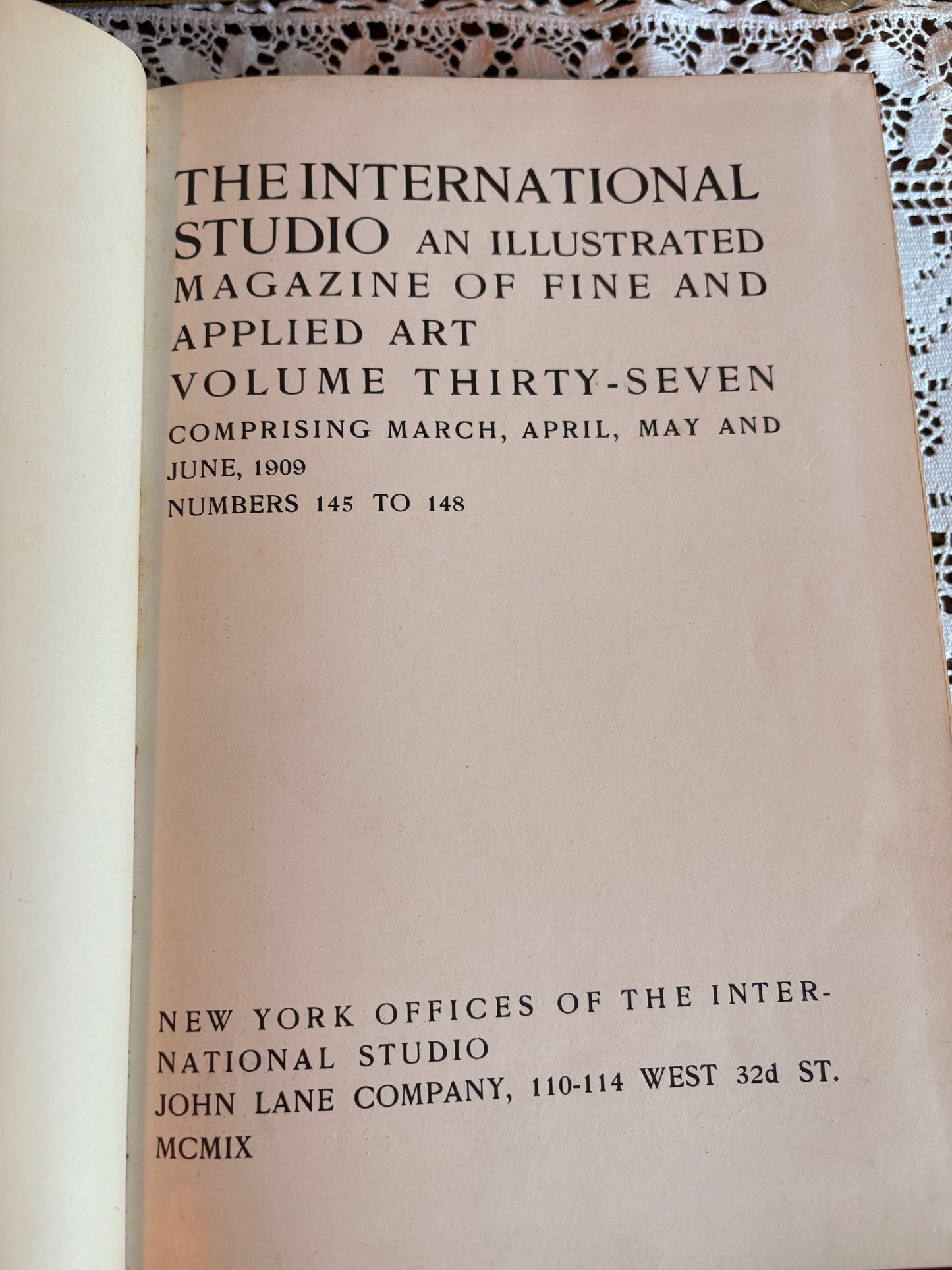 1909 The International Studio : An Illustrated Magazine of Fine and Applied Art Volume Thirty-Seven Comprising March, April, May and June 1909 Numbers 145 to 148