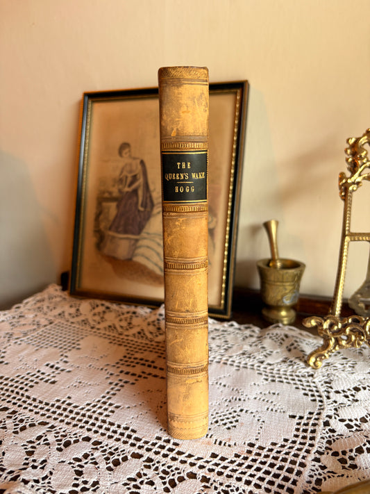 1815 The Queen's Wake: A Legendary Poem by James Hogg [Robert Munro Ferguson's Copy]