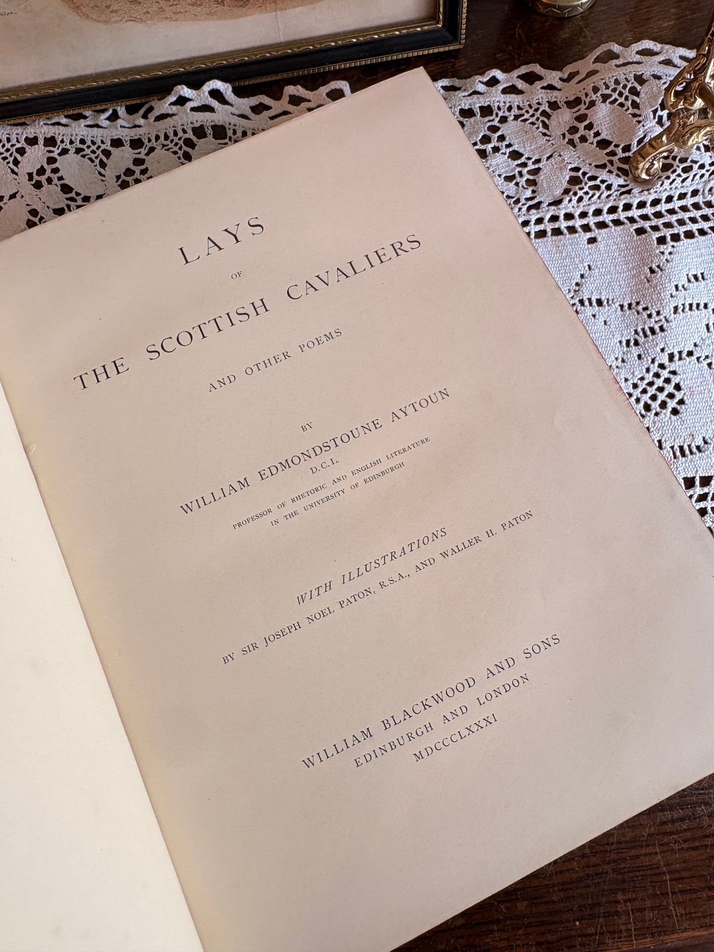 1881 Lays of The Scottish Cavaliers and Other Poems by William Edmondstoune Aytoun