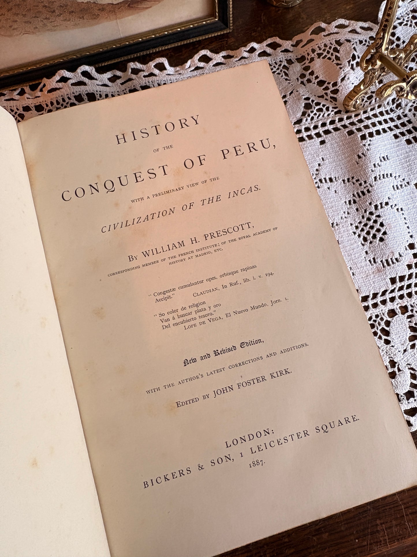 1887 History Of The Conquest Of Peru, With A Preliminary View Of The Civilization Of The Incas by William H. Prescott