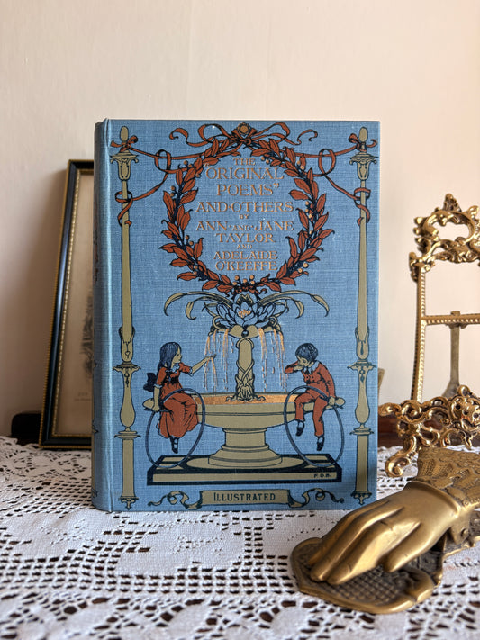 1905 The Original Poems and Others by Ann and Jane Taylor, Adelaide O'Keeffe