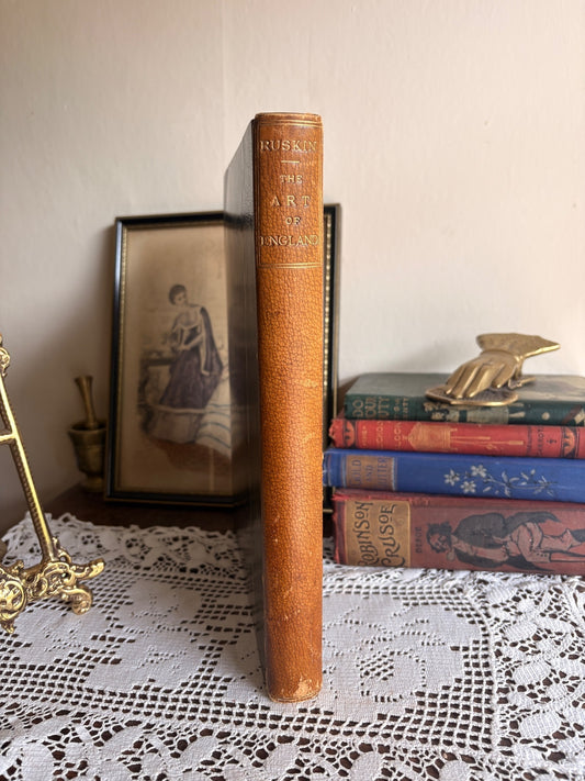 1884 The Art of England. Lectures Given in Oxford by John Ruskin - First Edition