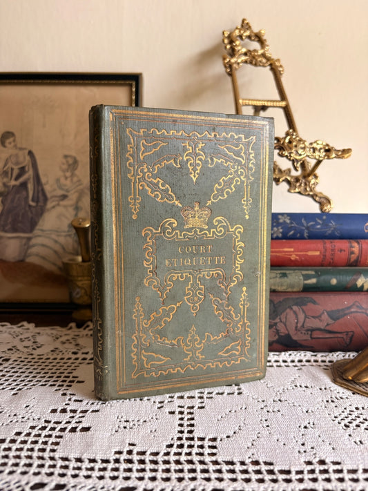 C. 1850 Court Etiquette [etc.] by 'A Man of the World'