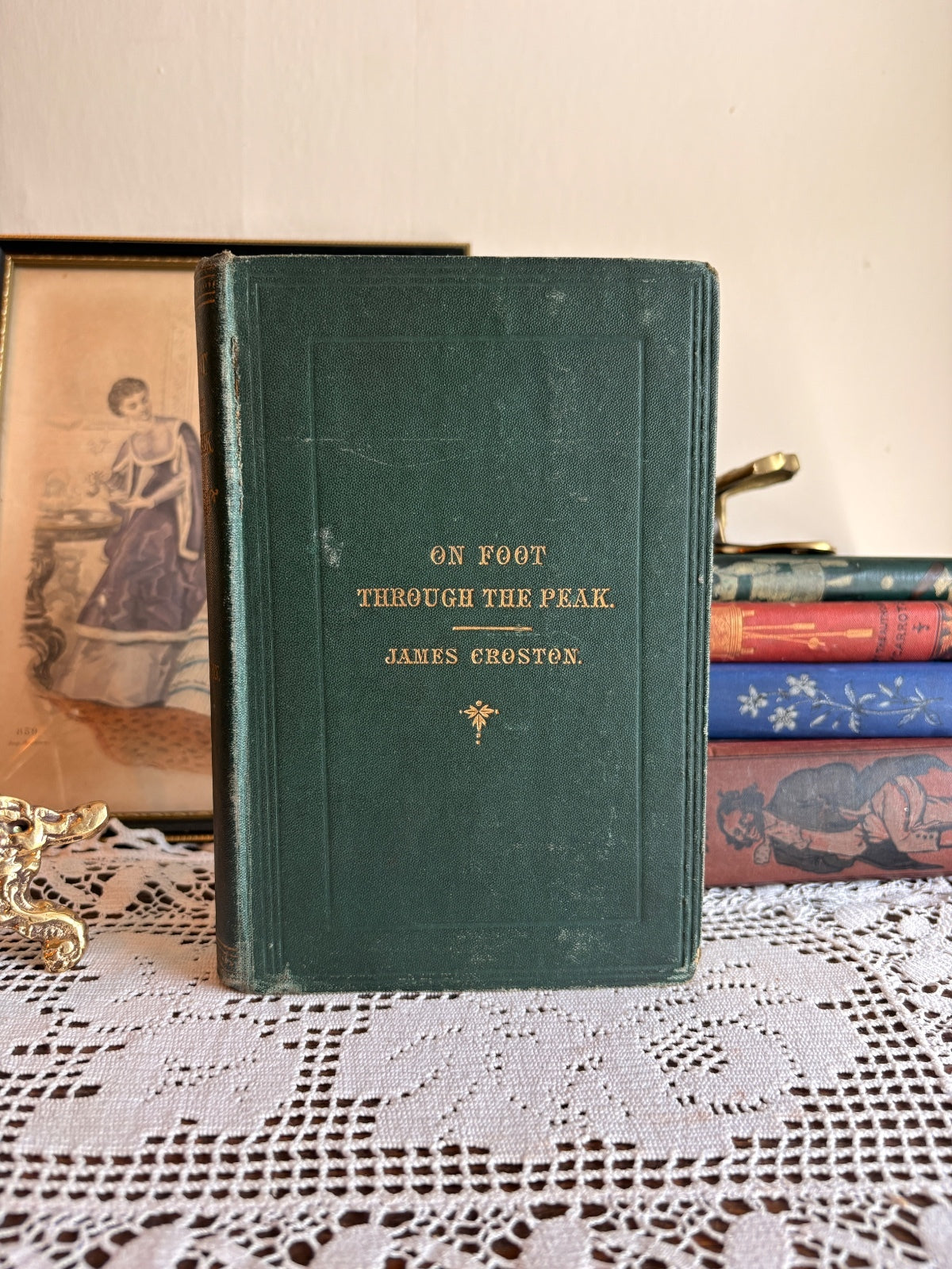 1868 On Foot Through the Peak by James Croston Vintage Antique Derbyshire Book