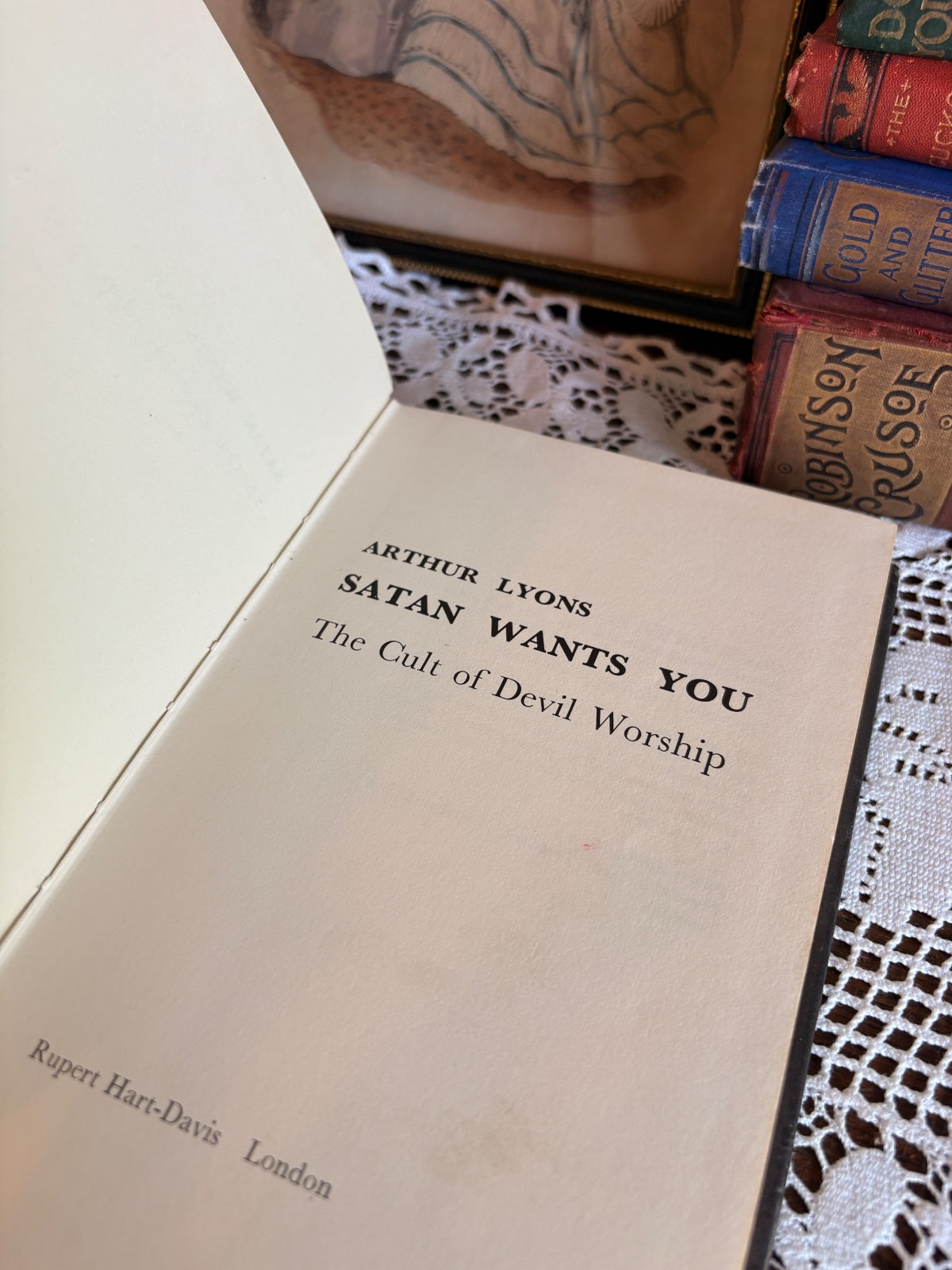 1971 Satan Wants You: The Cult of Devil Worship by Arthur Lyons First Edition