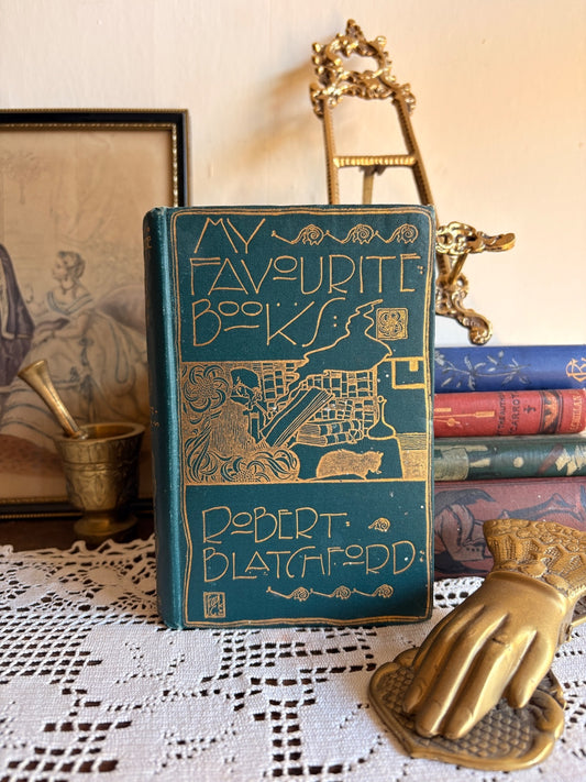 1900 My Favourite Books by Robert Blatchford