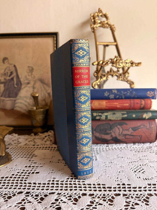 1811 The Mirror of the Graces by A Lady of Distinction - First Edition