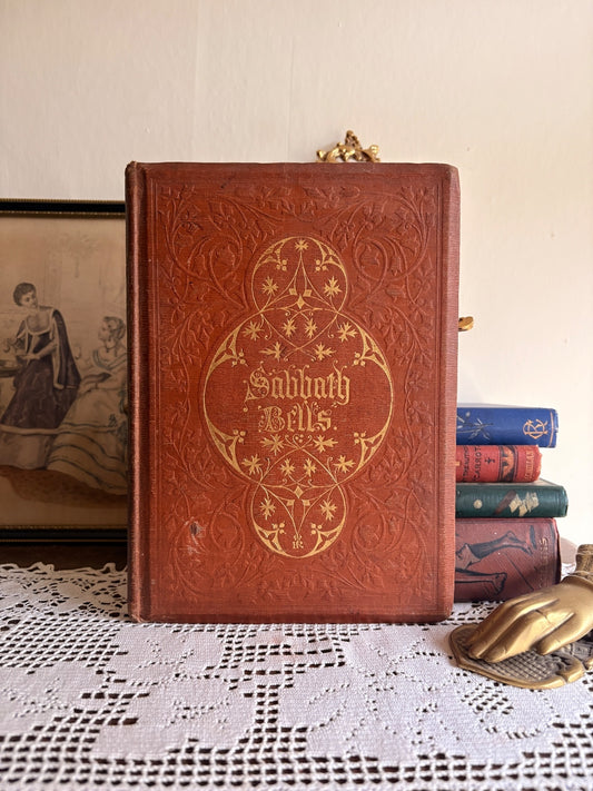 1856 Sabbath Bells Chimed by the Poets - First Edition
