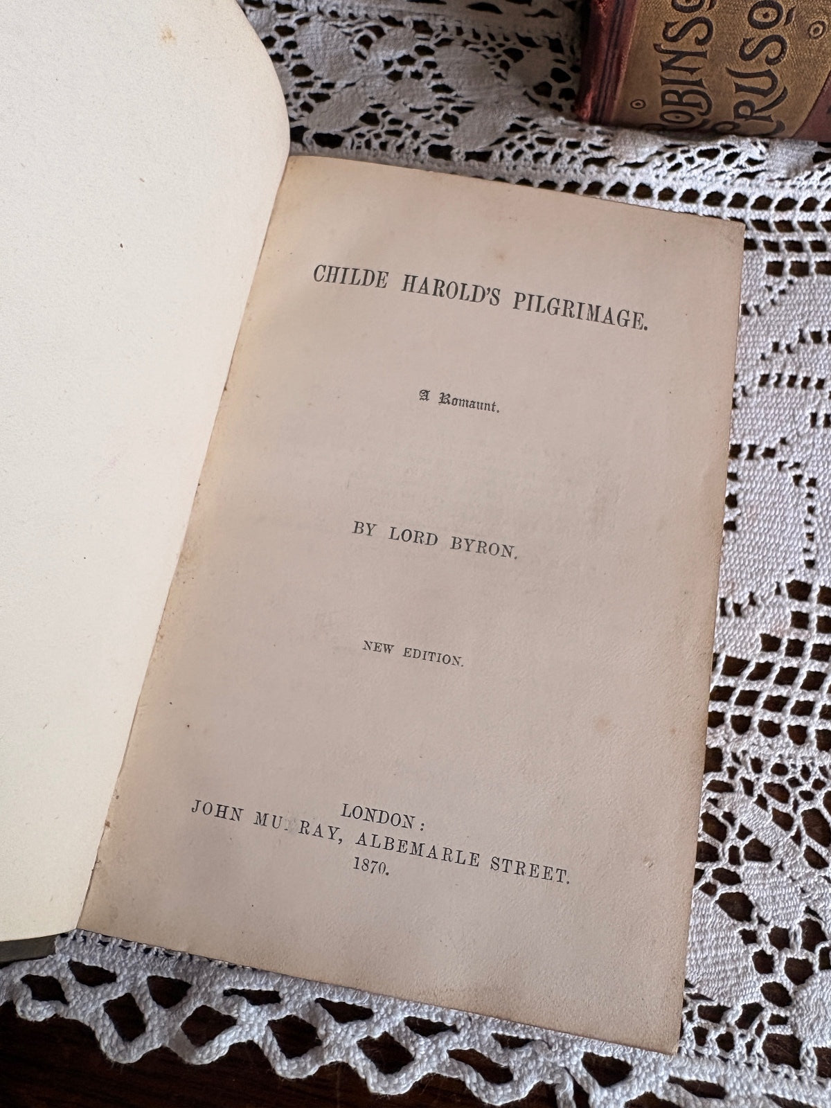 1870 Childe Harold's Pilgrimage. A Romaunt by Lord Byron